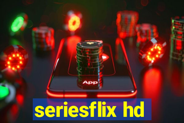 seriesflix hd